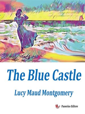 cover image of The blue Castle